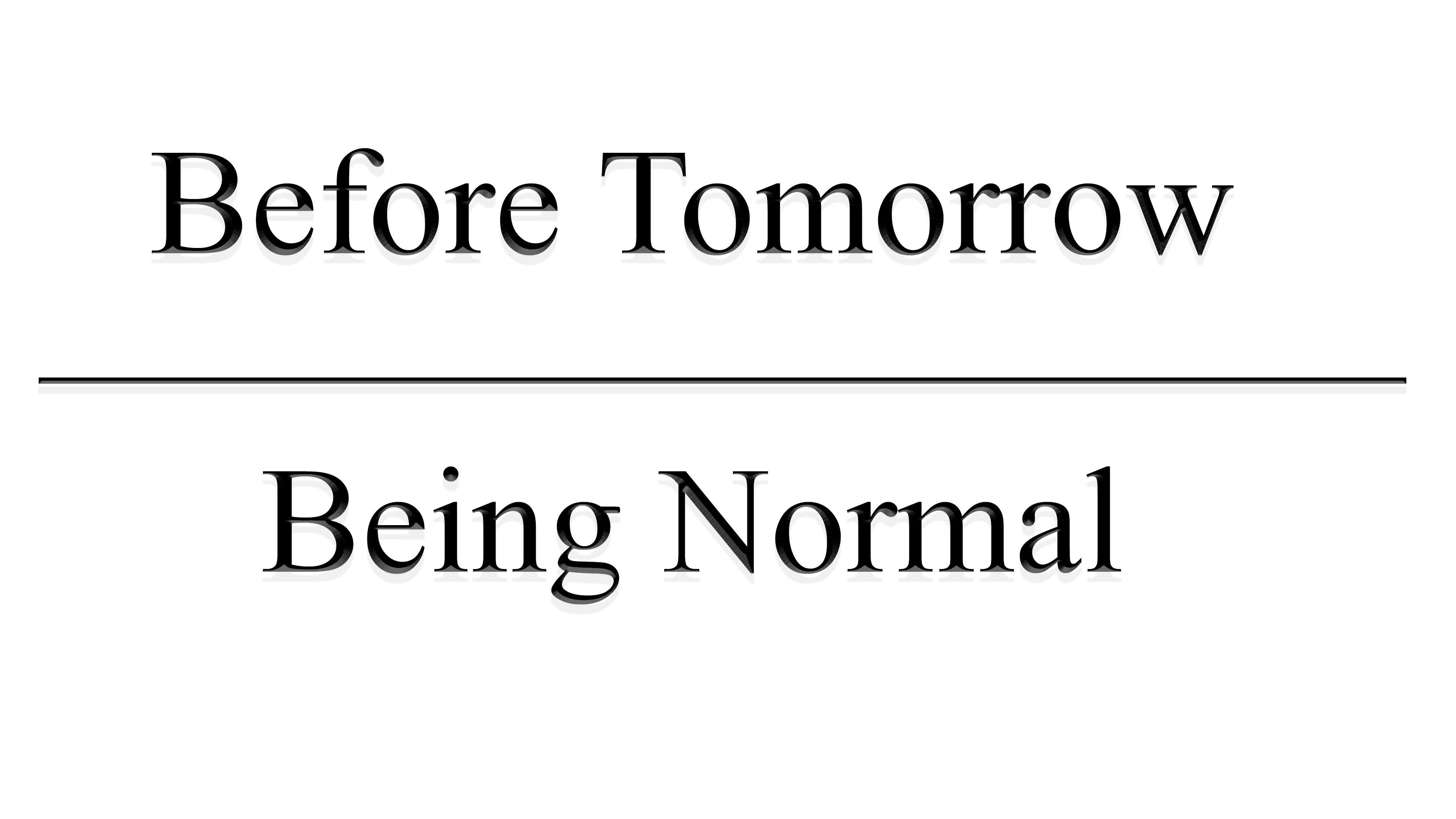 Being Normal – Egotheist